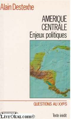 Stock image for Amrique Centrale, enjeux politiques for sale by Ammareal