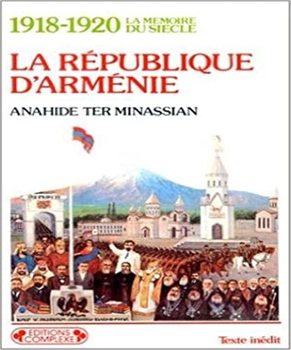 9782870272800: La Rpublique d'Armnie: 1918-1920