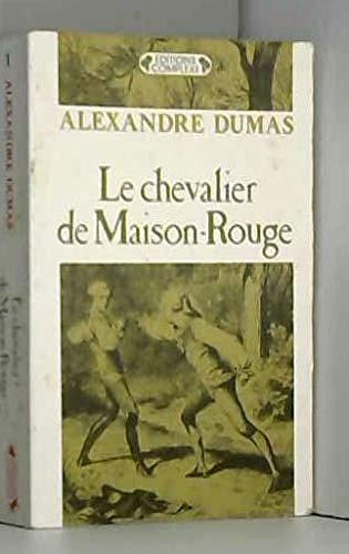 Beispielbild fr Le Chevalier de Maison-Rouge Dumas, Alexandre zum Verkauf von LIVREAUTRESORSAS