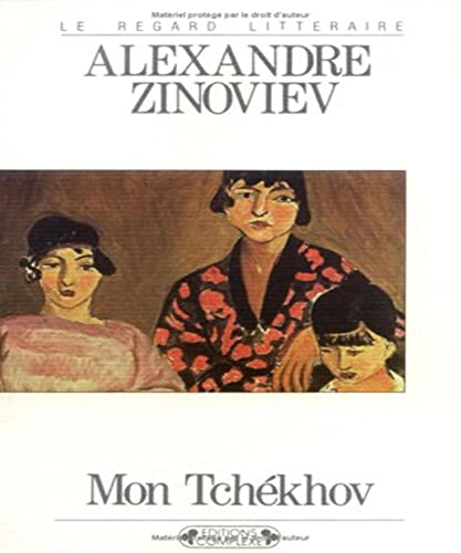 Stock image for Mon Tchkhov for sale by Chapitre.com : livres et presse ancienne