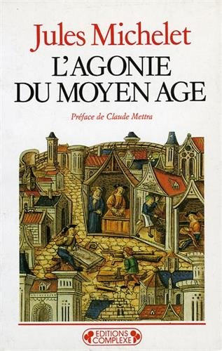 Beispielbild fr L'agonie du Moyen Age (Historiques) (French Edition) zum Verkauf von Ergodebooks