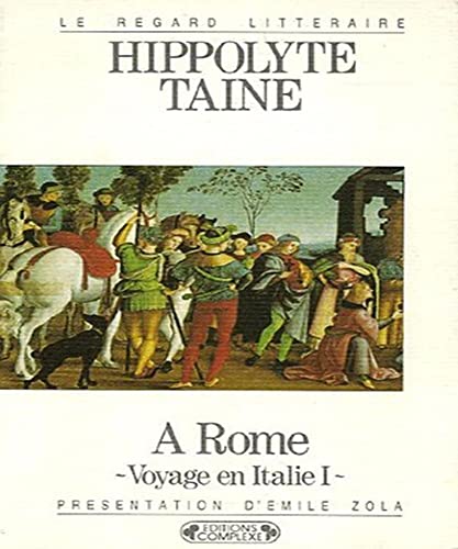 9782870273456: Voyage en Italie: Tome 1, A Rome