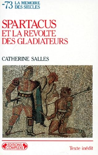 SPARTACUS ET REVOLTE GLADIATEURS