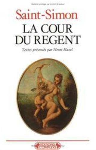 9782870273609: La Cour du Rgent