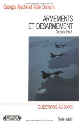 Stock image for Armements et dsarmement depuis 1945 for sale by medimops