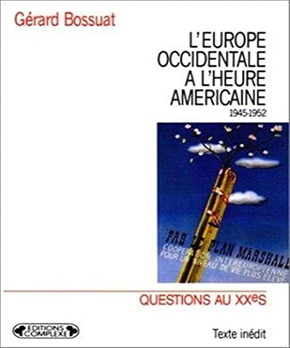 Stock image for L'Europe occidentale  l'heure amricaine for sale by Ammareal