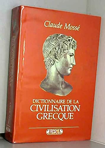 9782870274415: Dictionnaire de la civilisation grecque