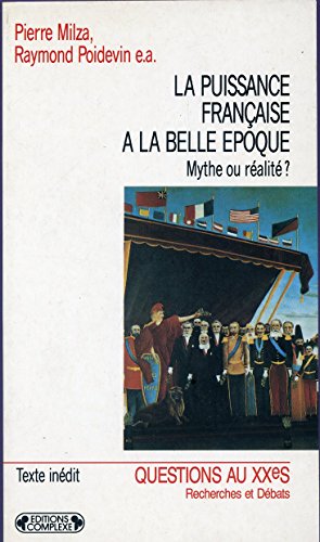 La Puissance Fran aise   la " Belle Epoque ".