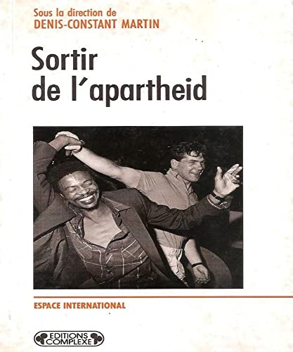 Beispielbild fr Sortir de l'apartheid zum Verkauf von LiLi - La Libert des Livres