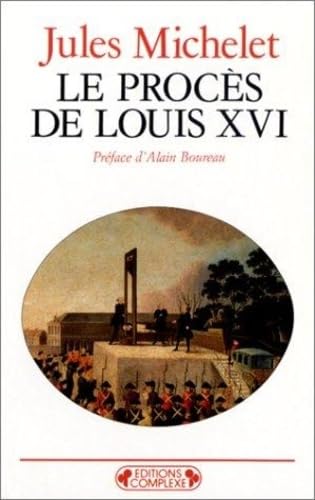 Stock image for Le procs de Louis XVI for sale by Ammareal