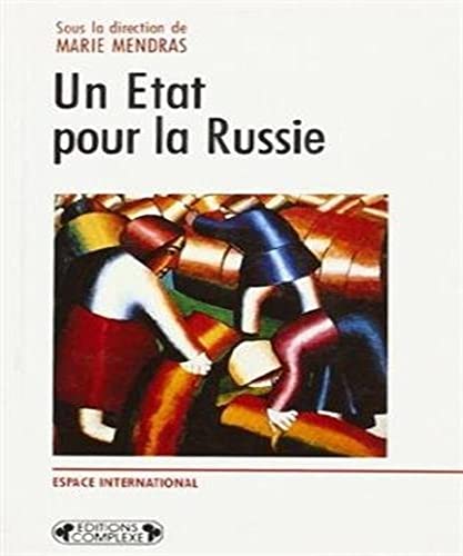 9782870274736: Un Etat pour la Russie (Espace international) (French Edition)