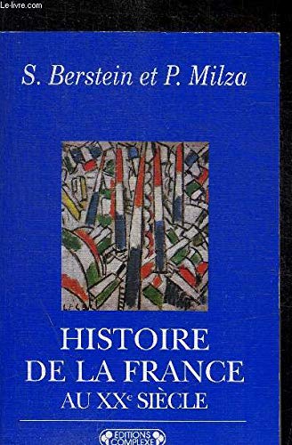 9782870275504: Histoire de la France au XXe sicle