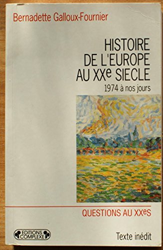 Stock image for Histoire de l'Europe au XXe sicle for sale by LiLi - La Libert des Livres