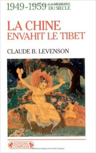 Beispielbild fr Chine envahit le Tibet- 1949-1959 zum Verkauf von Ammareal
