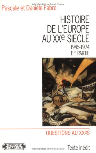 Stock image for Histoire de l'Europe au XX s T3 for sale by EPICERIE CULTURELLE