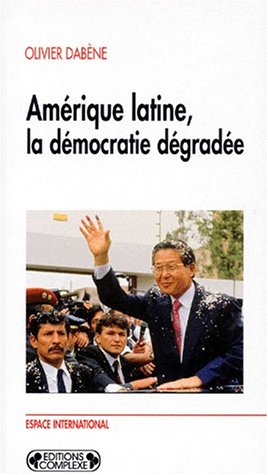 Beispielbild fr Amrique Latine, la dmocratie dgrade zum Verkauf von medimops