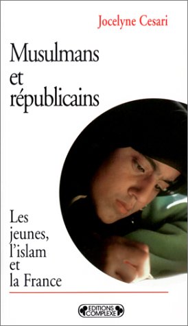 Beispielbild fr Musulmans et rpublicains. Les jeunes, l'islam et la France zum Verkauf von Ammareal