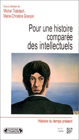 Imagen de archivo de Pour une histoire compare des intellectuels a la venta por Ammareal