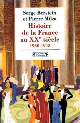Beispielbild fr HISTOIRE DE LA FRANCE AU XXEME SIECLE. : Tome 2, 1930-1945 zum Verkauf von medimops