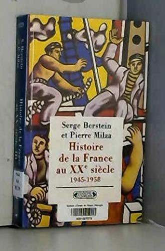 Beispielbild fr Histoire de la France au XXe sicle,tome 3 : 1945-1958 zum Verkauf von Ammareal