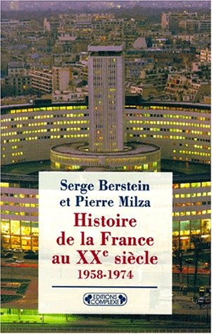 HISTOIRE DE LA FRANCE AU XXe SIECLE 1958-1974