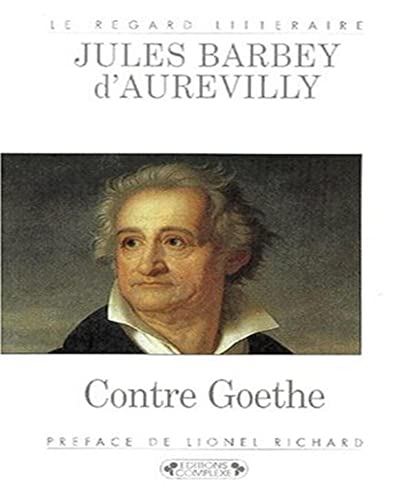 Stock image for Contre Goethe for sale by Ammareal