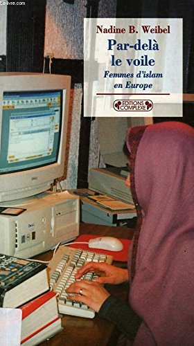 9782870277799: Par-Dela Le Voile. Femmes D'Islam En Europe