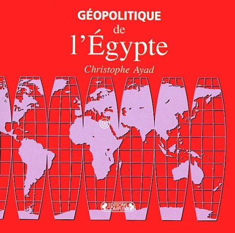 Beispielbild fr Gopolitique de l'Egypte zum Verkauf von Ammareal
