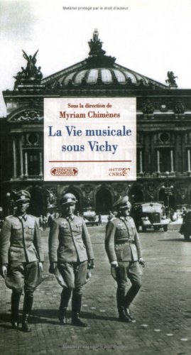 Stock image for La vie musicale sous vichy for sale by LiLi - La Libert des Livres