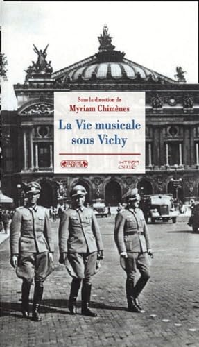 9782870278642: La vie musicale sous Vichy (Collection 