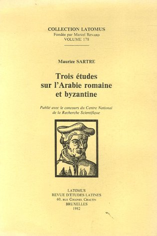 Beispielbild fr Trois tudes sur l'Arabie romaine et byzantine. zum Verkauf von Librairie Le Trait d'Union sarl.
