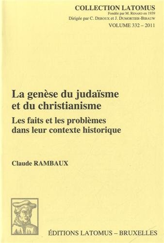 Beispielbild fr La Genese Du Judaisme Et Du Christianisme zum Verkauf von T. A. Borden Books