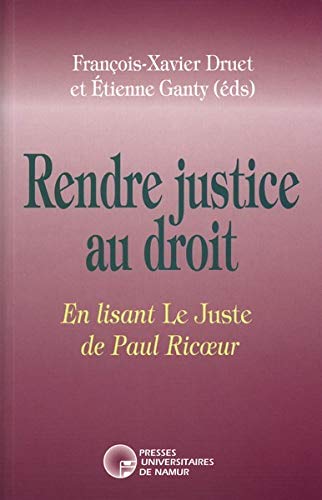 Beispielbild fr Rendre justice au Droit en lisant le juste de Paul Ricoeur zum Verkauf von medimops