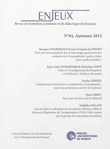 Beispielbild fr Enjeux n84: Automne 2012 [Broch] Briet, Henri; Chartrand, Suzanne-g.; Pietro, Jean-franois; Dispy, Micheline et Dumortier, Jean-Louis zum Verkauf von BIBLIO-NET