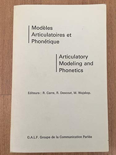 Stock image for Articulatory Modeling and Phonetics for sale by Zubal-Books, Since 1961