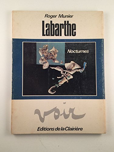 Beispielbild fr Roger Munier: Nocturnes / Labarthe: Voir zum Verkauf von ANARTIST