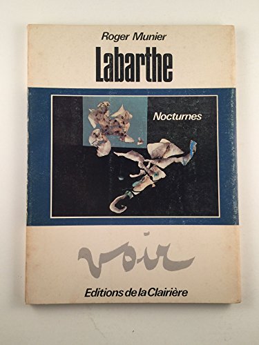 Imagen de archivo de Roger Munier: Nocturnes / Labarthe: Voir a la venta por ANARTIST