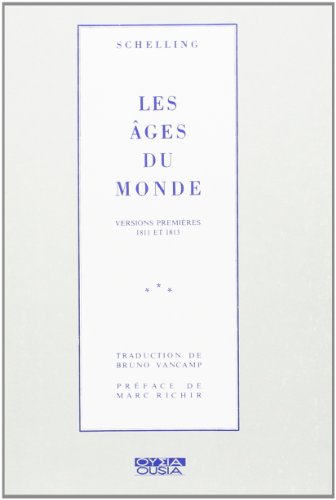 Stock image for Les Ages du Monde (Versions Premieres, 1811 et 1813) for sale by Green Ink Booksellers