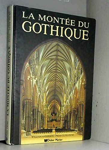 Stock image for LA MONTEE DU GOTHIQUE for sale by .G.D.