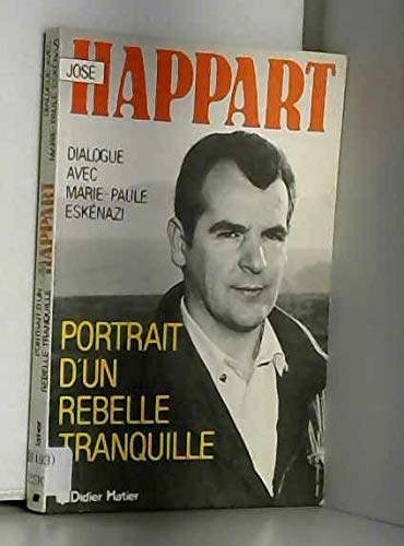 Imagen de archivo de PORTRAIT D'UN REBELLE TRANQUILLE a la venta por Bibliofolie