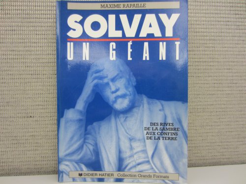 Stock image for Solvay. Ein Mann und sein Werk for sale by Ammareal