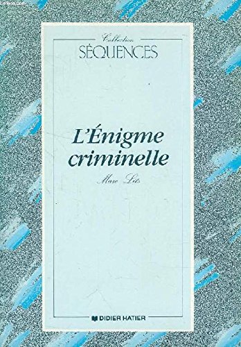 Beispielbild fr L'Enigme criminelle livre de l'lve: L'Enigme criminelle livret anthologie zum Verkauf von medimops