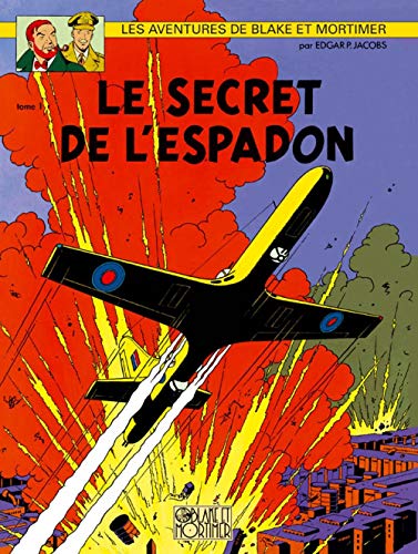 Stock image for Blake et Mortimer, tome 1 : Le secret de l'Espadon for sale by Ammareal