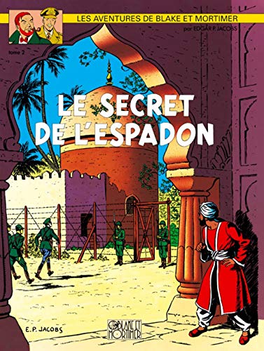 Stock image for Blake et Mortimer, tome 2 : Le secret de l'Espadon for sale by Ammareal