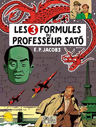 Imagen de archivo de LES 3 FORMULES DU PROFESSEUR SATO T1 (Blake & Mortimer, 11) (French Edition) a la venta por Books From California