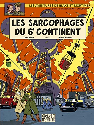 Imagen de archivo de Blake Mortimer - Tome 16 - Les Sarcophages du 6e continent - Tome 1 a la venta por Red's Corner LLC