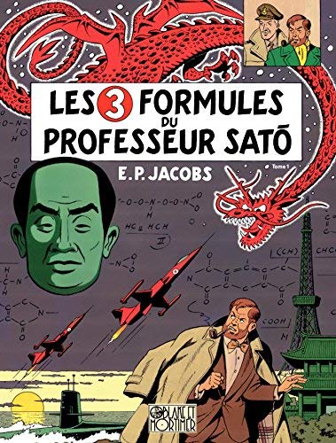 Beispielbild fr LES AVENTURES DE BLAKE ET MORTIMER. LES 3 FORMULES DU PROFESSEUR SATO. TOME I. zum Verkauf von BURISBOOKS