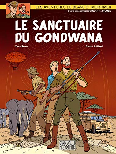 Beispielbild fr Blake et Mortimer, t. 18 : Le sanctuaire du Gondwana zum Verkauf von HPB-Red