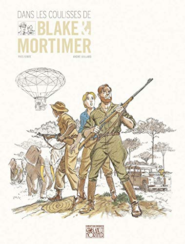 9782870970881: Blake & Mortimer - Hors-srie - Tome 4 - Dans les coulisses de Blake et Mortimer