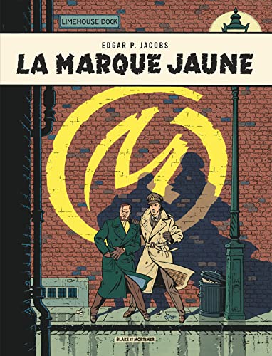 Beispielbild fr Blake & Mortimer - Tome 6 - La Marque Jaune zum Verkauf von WorldofBooks